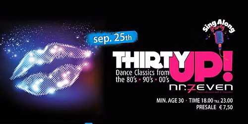 ThirtyUp! Sing Along Party | 25 september — Uitgaan in Heerlen