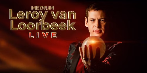 Medium Leroy LIVE / Heerlen 24 oktober 2026 in Heerlen