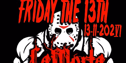 Friday the 13th Fest with: La Morta, Tigerknife en Grondvorst in Heerlen